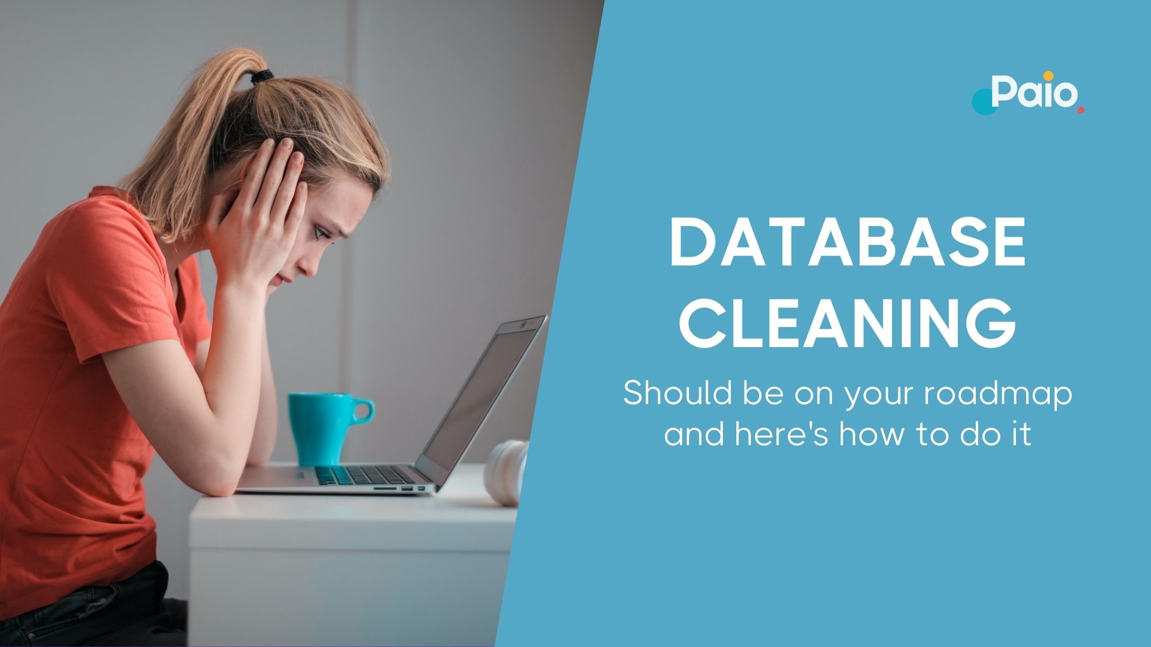 Data Cleansing Should Be On Your Roadmap And Here's How To Do It