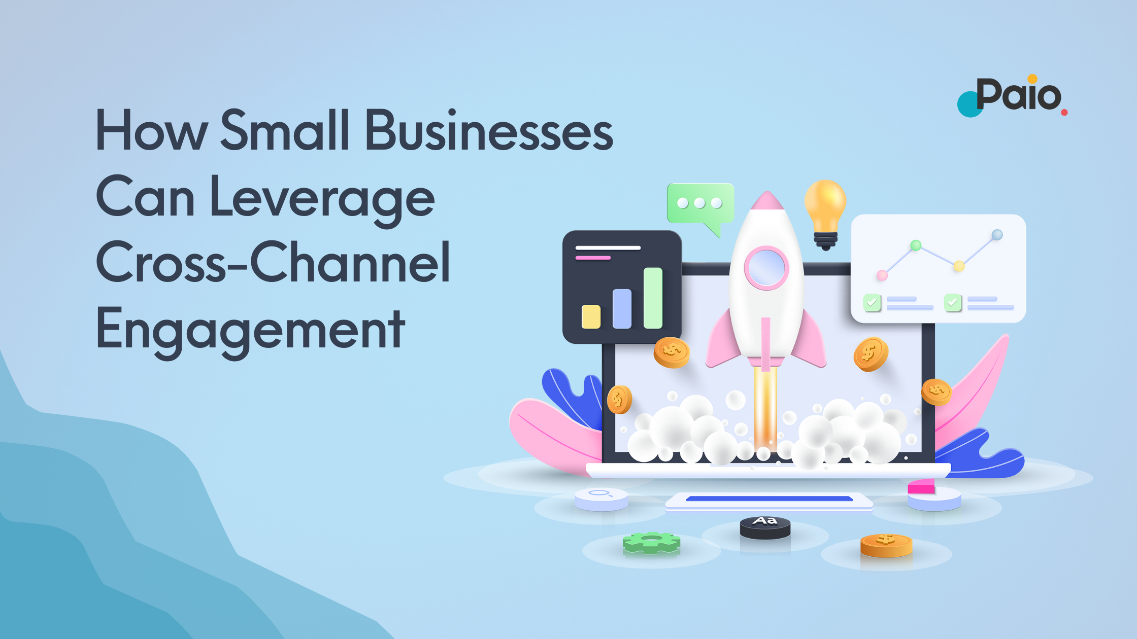 How Small Businesses Can Leverage Cross-Channel Engagement